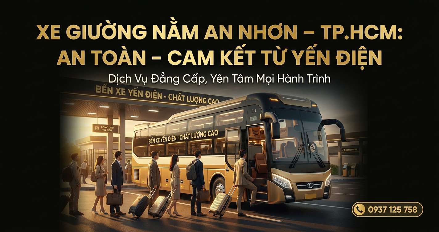 Review xe giường nằm An Nhơn HCM Nhà Xe Yến Điện